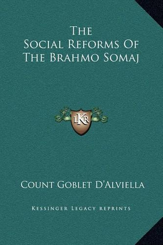 The Social Reforms Of The Brahmo Somaj