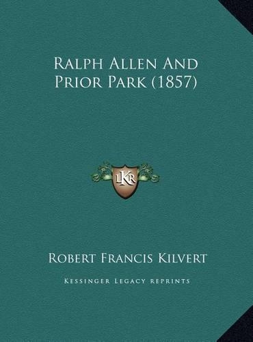Ralph Allen And Prior Park (1857)
