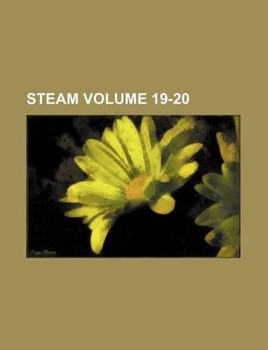 Steam Volume 19-20