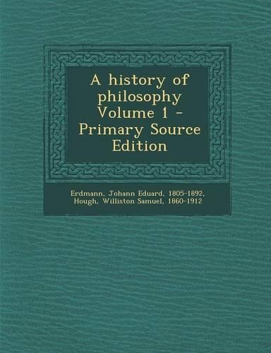 A History of Philosophy Volume 1