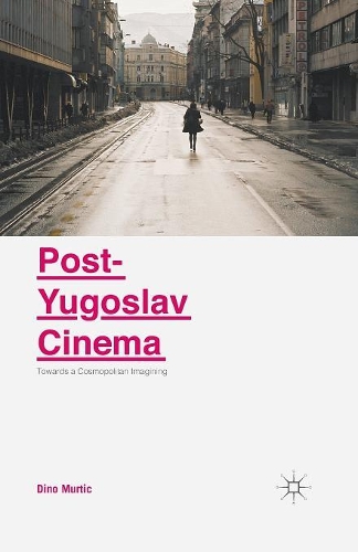 Post-Yugoslav Cinema