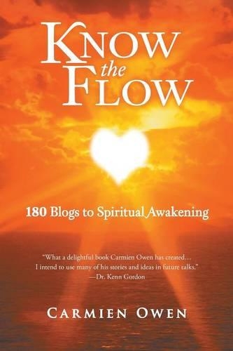Know the Flow: 180 Blogs to Spiritual Awakening(English)