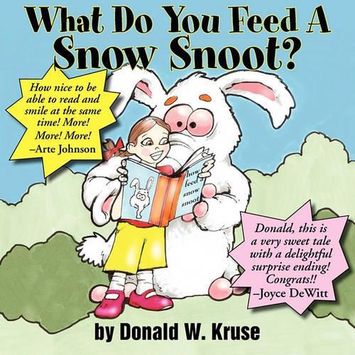 What Do You Feed a Snow Snoot: (English)