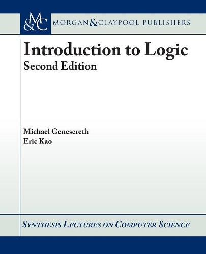 Introduction to Logic: (Synthesis Lectures on Computer Science)