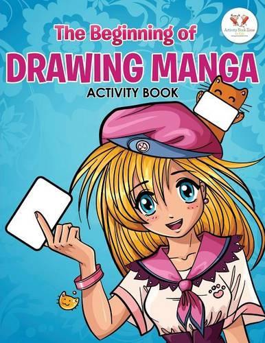 The Beginning of Drawing Manga Activity Book