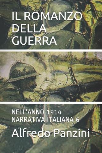 Il Romanzo Della Guerra