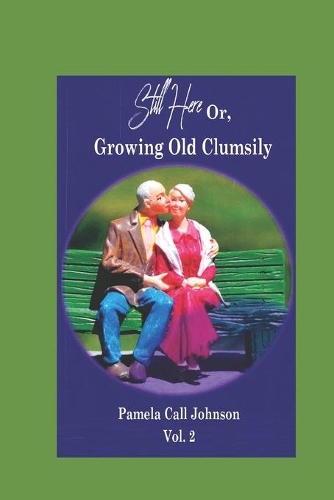 Still Here: (9 Really Short Uplifiting Stories)