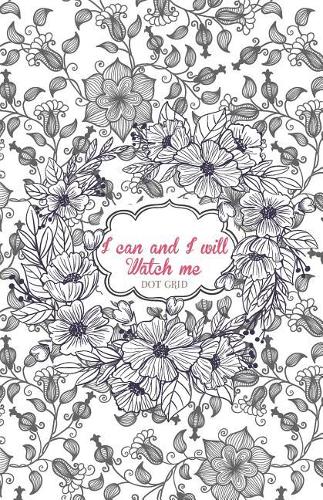 I can and I will Watch me