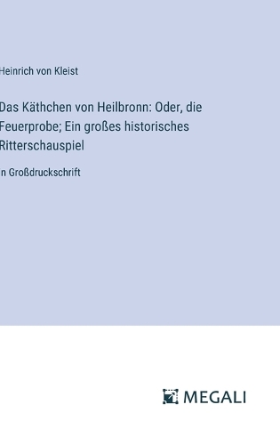 Das Käthchen von Heilbronn