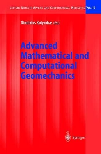 Advanced Mathematical and Computational Geomechanics: (13 Lecture Notes in Applied and Computational Mechanics)
