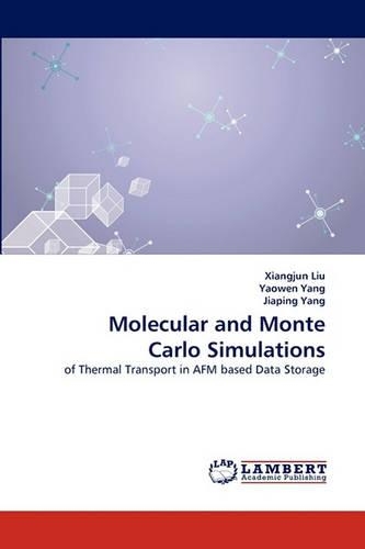 Molecular and Monte Carlo Simulations