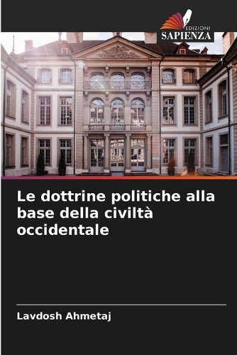 Le dottrine politiche alla base della civiltà occidentale