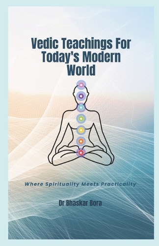 Vedic Teachings For Today's Modern World