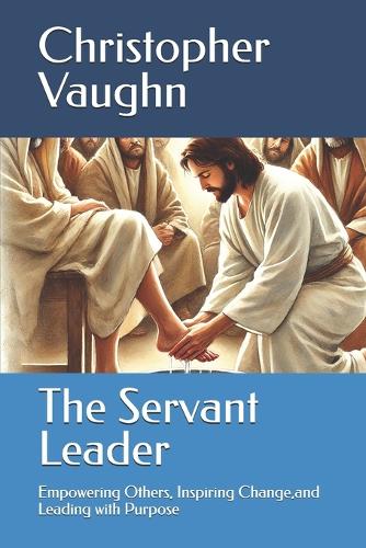 The Servant Leader