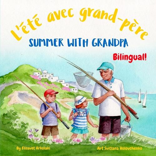 Summer with Grandpa - L'été avec grand-père