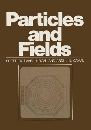 Particles and Fields: (English)