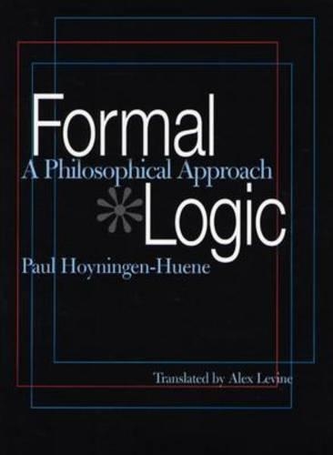 Formal Logic: A Philosophical Approach(English)