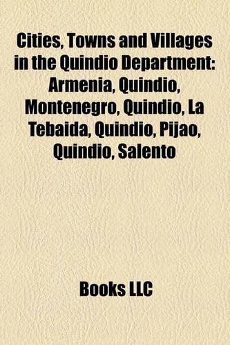 Cities, Towns and Villages in the Quindio Department