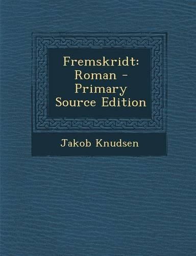 Fremskridt: Roman(Danish)
