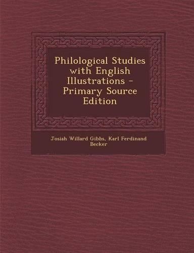 Philological Studies with English Illustrations