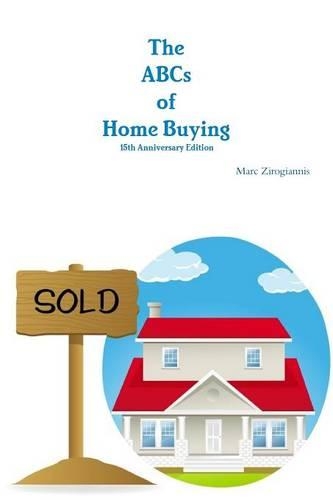 The Abcs of Home Buying: 15th Anniversary Edition