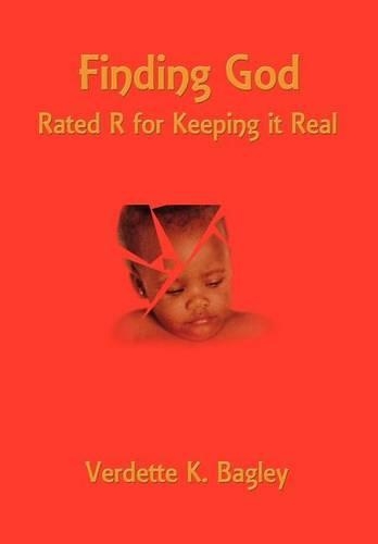 Finding God: Rated R for Keeping it Real