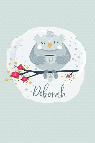 Deborah: Personalized Name Notebook 6x9 Blank Lined Journal College Rule(17 Whimsical Owl Diaries)