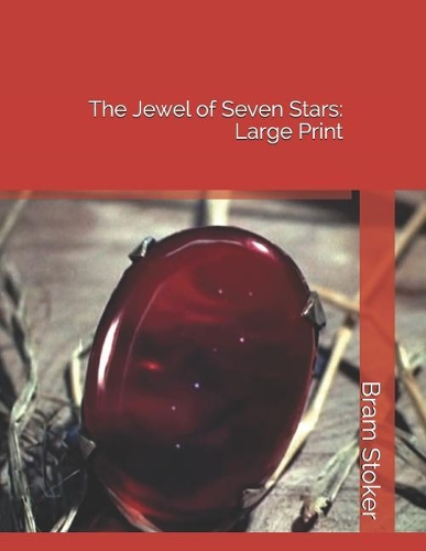 The Jewel of Seven Stars: Large Print