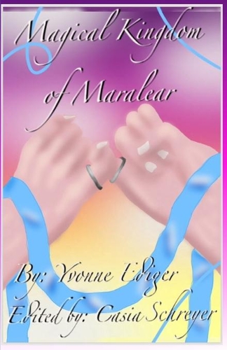 Magical Kingdom of Maralear: (Stories from Maralear)