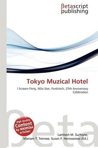 Tokyo Muzical Hotel: (English)