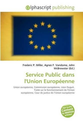 Service Public Dans L'Union Europ Enne: (French)