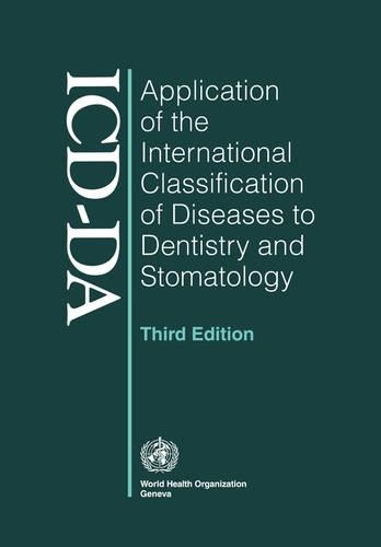 Application of the International Classification of Diseases to Dentistry and Stomatology: Third Edition