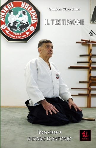 Il Testimone: Intervista a Silvano D'Antonio(I Dialoghi Aiki)