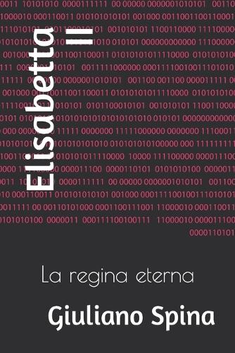 Elisabetta II: La regina eterna