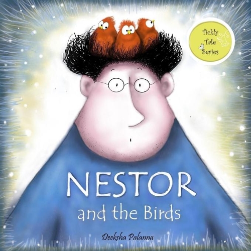 Nestor and the Birds: A Tale of Compassion(Tickly Tale)