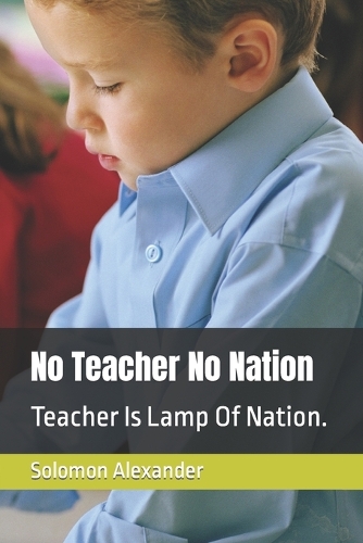 No Teacher No Nation