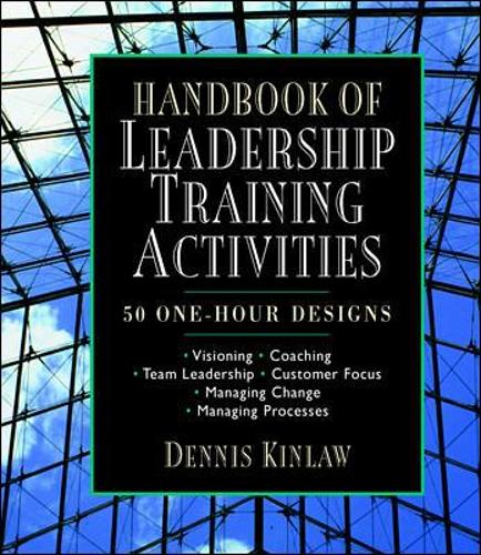 Handbook of Leadership Training Activities: 50 One-Hour Designs