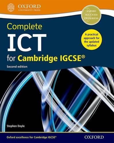 Complete ICT for Cambridge IGCSE (Second Edition)