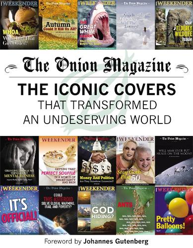 Onion Magazine: The Iconic Covers That Transformed an Undeserving World