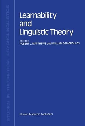 Learnability and Linguistic Theory: (9 Studies in Theoretical Psycholinguistics)