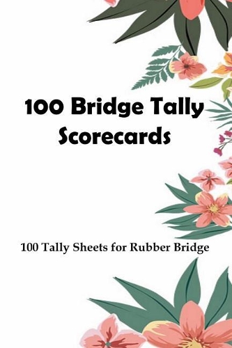 100 Bridge Tally Scorecards