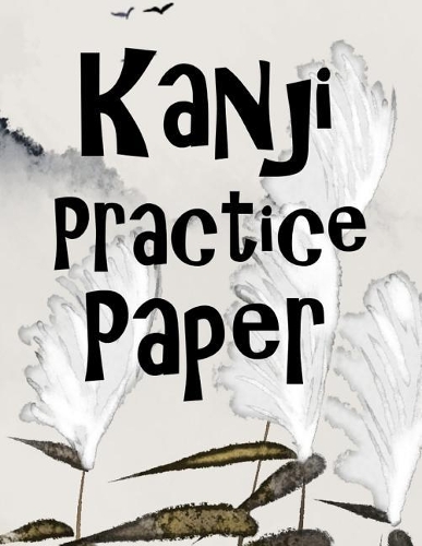 Kanji Practice Paper