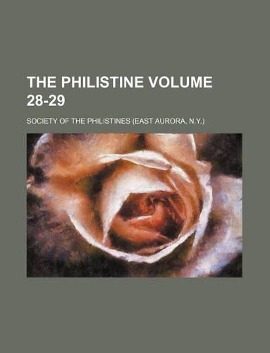 The Philistine Volume 28-29