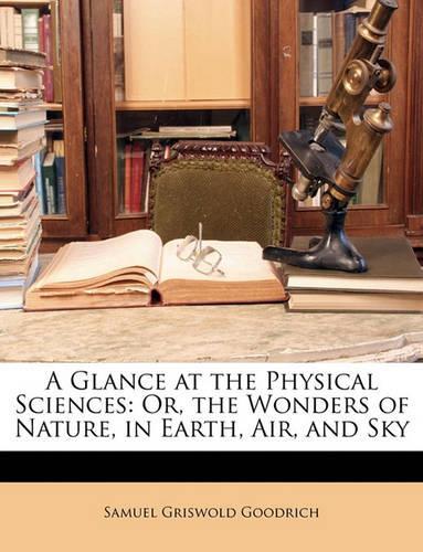A Glance at the Physical Sciences