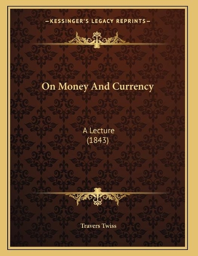 On Money And Currency