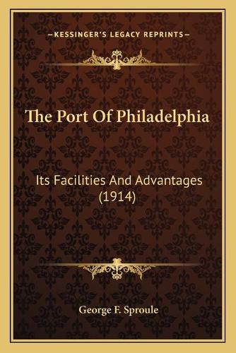 The Port Of Philadelphia