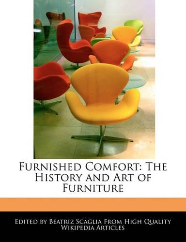 Furnished Comfort: The History and Art of Furniture(English)