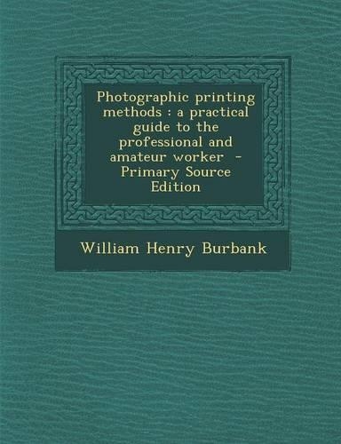 Photographic Printing Methods