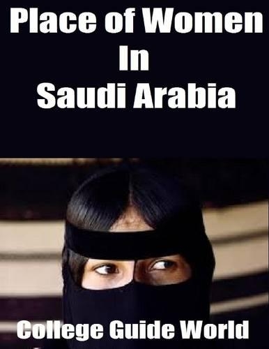 Place of Women In Saudi Arabia