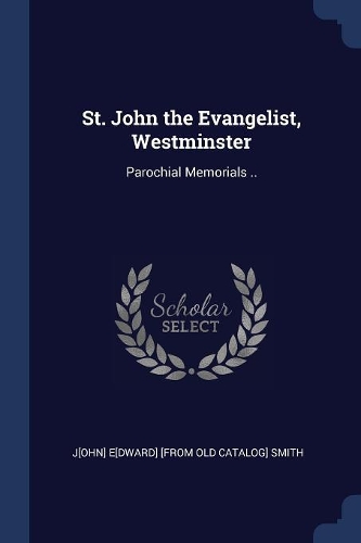 St. John the Evangelist, Westminster
